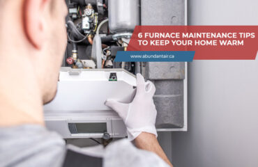 6 Furnace Maintenance Tips to Keep Your Home Warm