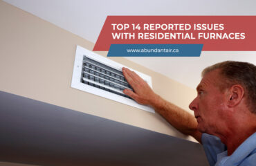 Top 14 Reported Issues With Residential Furnaces